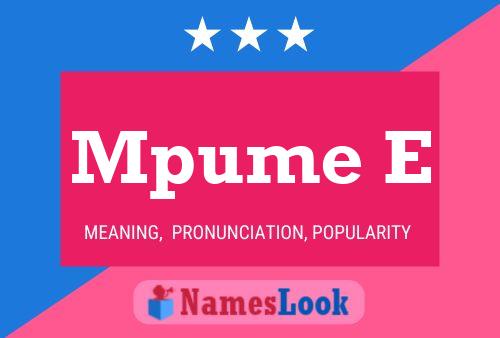 Mpume E Name Poster