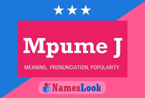 Mpume J Name Poster