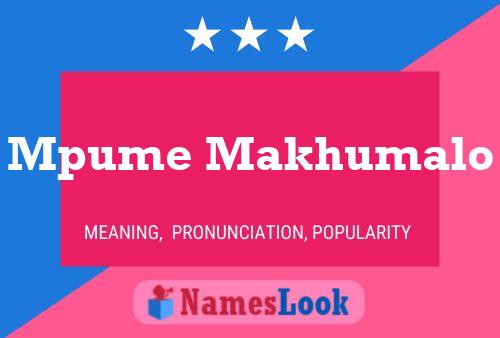 Mpume Makhumalo Name Poster