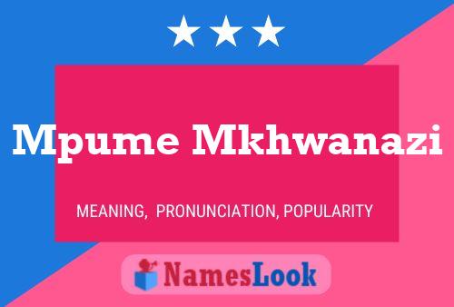 Mpume Mkhwanazi Name Poster