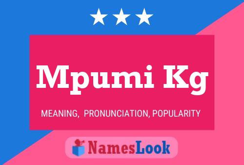 Mpumi Kg Name Poster