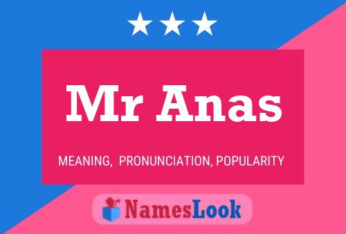 Mr Anas Name Poster