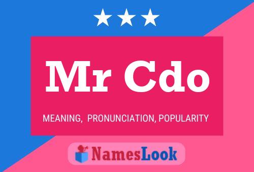 Mr Cdo Name Poster