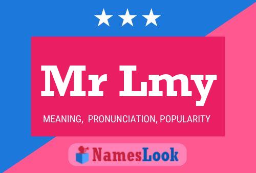 Mr Lmy Name Poster