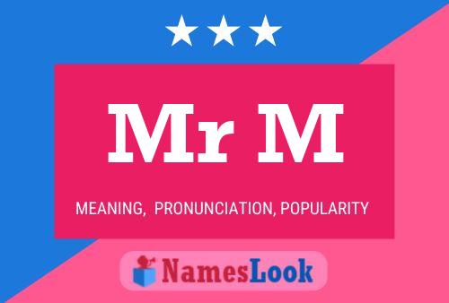 Mr M Name Poster