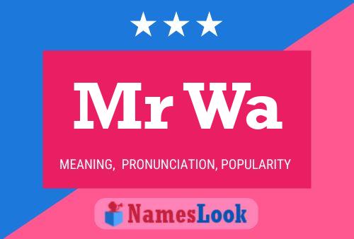 Mr Wa Name Poster