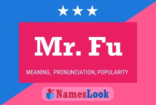 Mr. Fu Name Poster