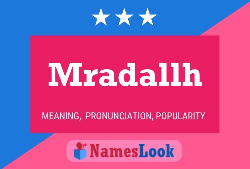 Mradallh Name Poster