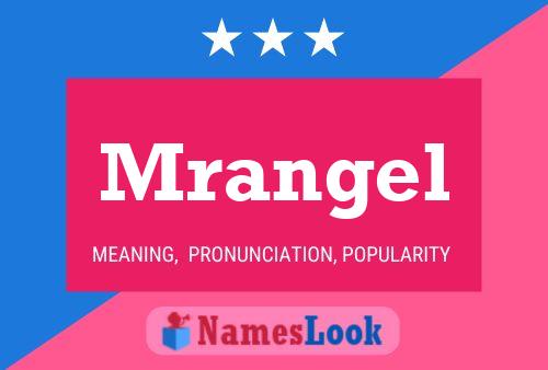 Mrangel Name Poster