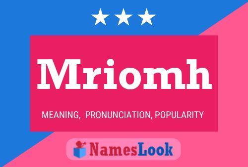 Mriomh Name Poster