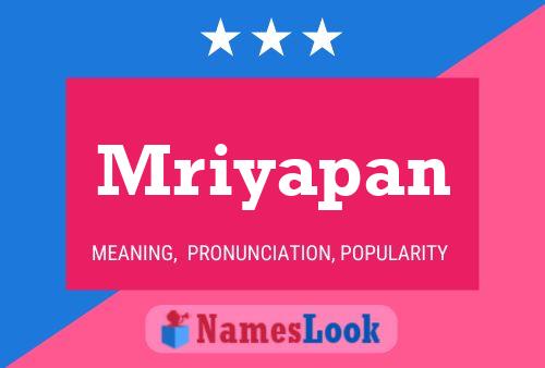 Mriyapan Name Poster