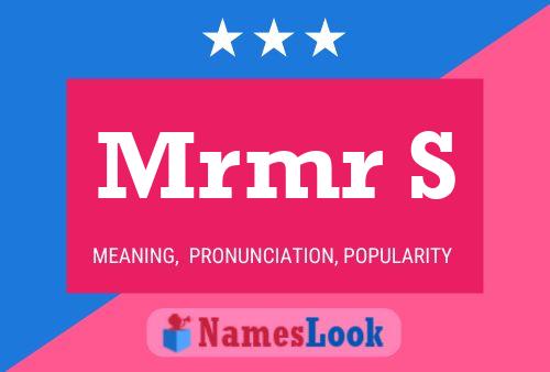 Mrmr S Name Poster