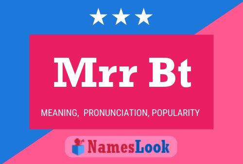 Mrr Bt Name Poster