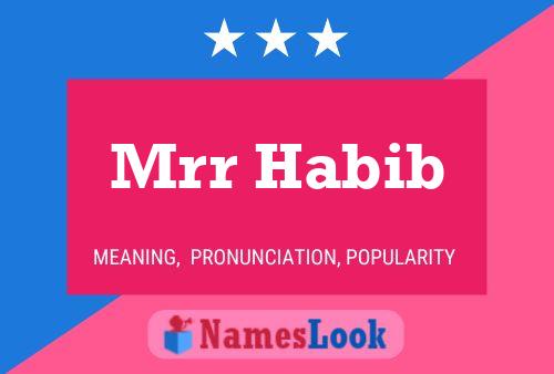 Mrr Habib Name Poster