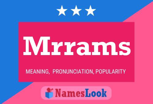 Mrrams Name Poster