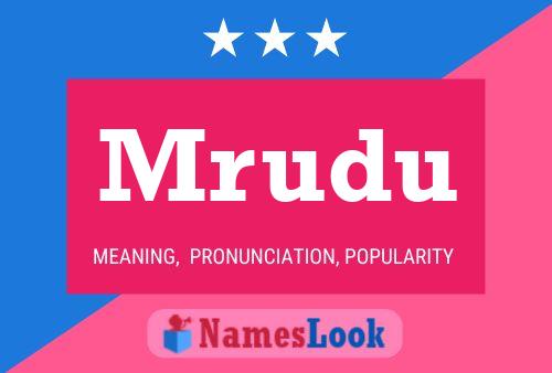 Mrudu Name Poster