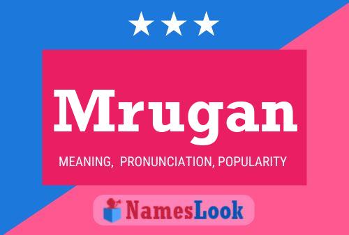 Mrugan Name Poster