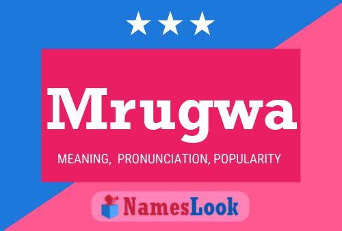 Mrugwa Name Poster