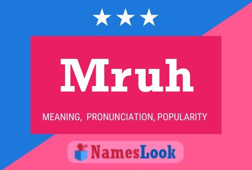 Mruh Name Poster