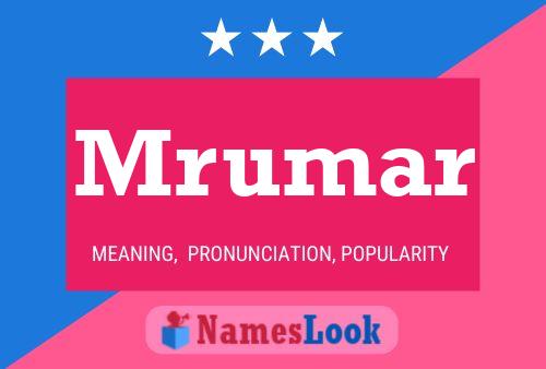 Mrumar Name Poster