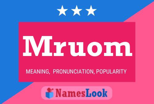 Mruom Name Poster