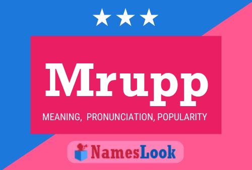 Mrupp Name Poster