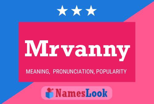 Mrvanny Name Poster