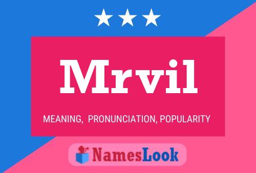 Mrvil Name Poster