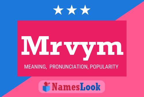 Mrvym Name Poster