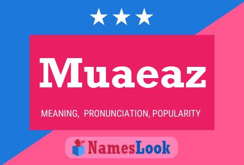 Muaeaz Name Poster