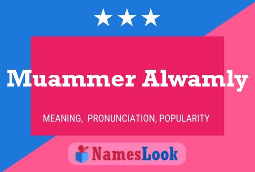 Muammer Alwamly Name Poster