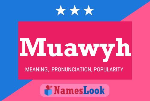 Muawyh Name Poster