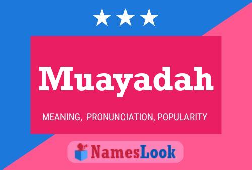 Muayadah Name Poster