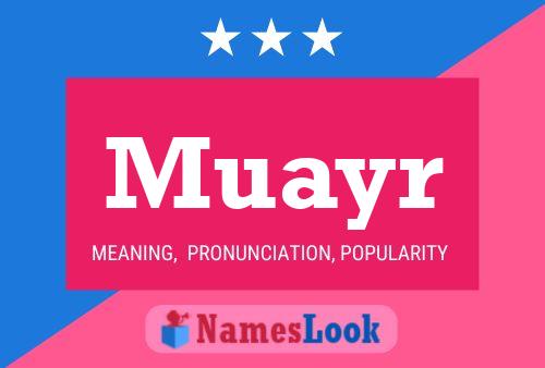 Muayr Name Poster