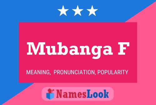 Mubanga F Name Poster