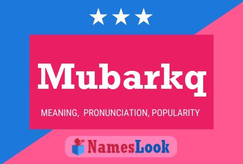 Mubarkq Name Poster