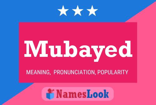 Mubayed Name Poster