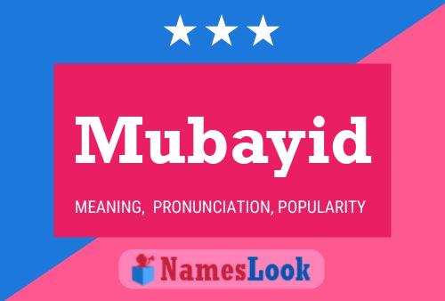 Mubayid Name Poster