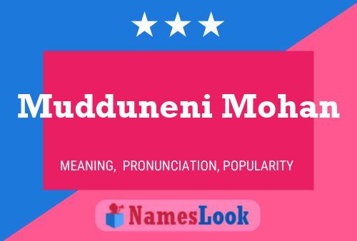 Mudduneni Mohan Name Poster