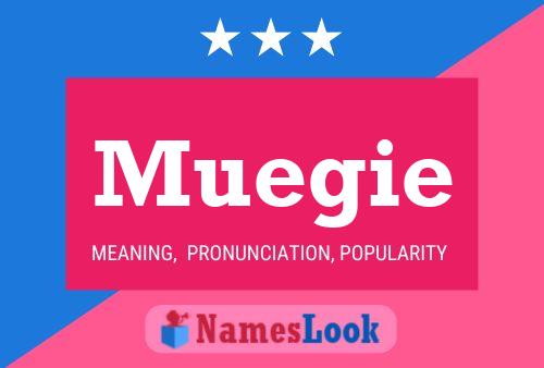 Muegie Name Poster