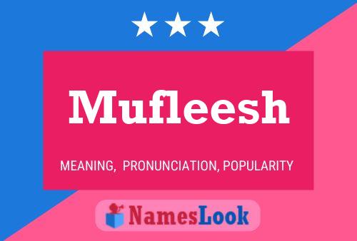 Mufleesh Name Poster