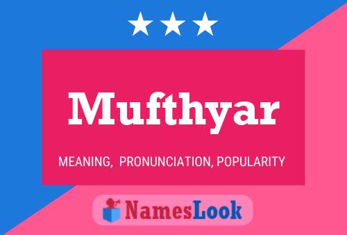 Mufthyar Name Poster