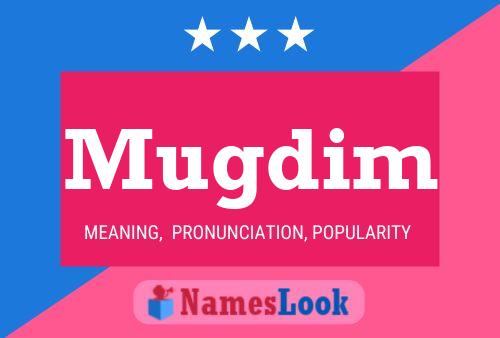 Mugdim Name Poster