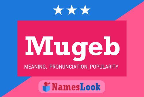 Mugeb Name Poster