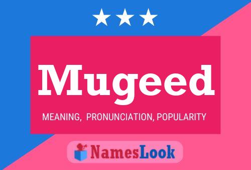 Mugeed Name Poster