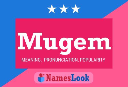 Mugem Name Poster