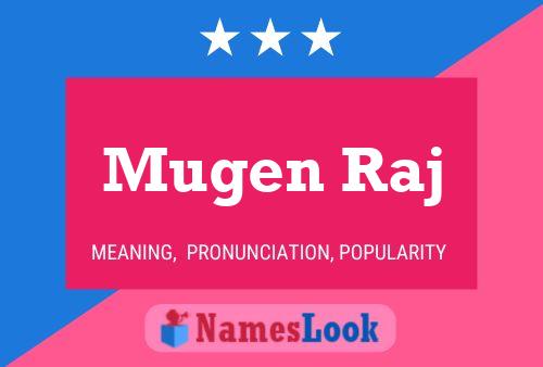 Mugen Raj Name Poster