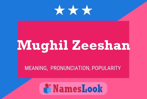 Mughil Zeeshan Name Poster