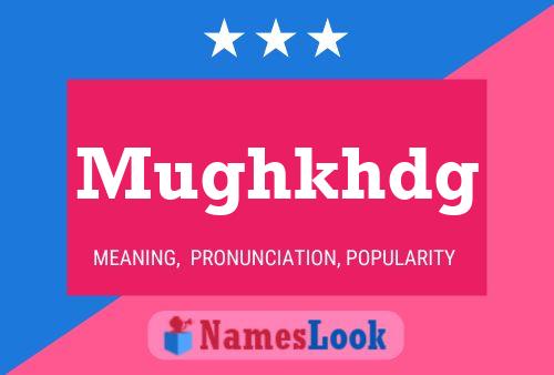 Mughkhdg Name Poster