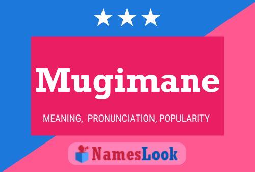 Mugimane Name Poster